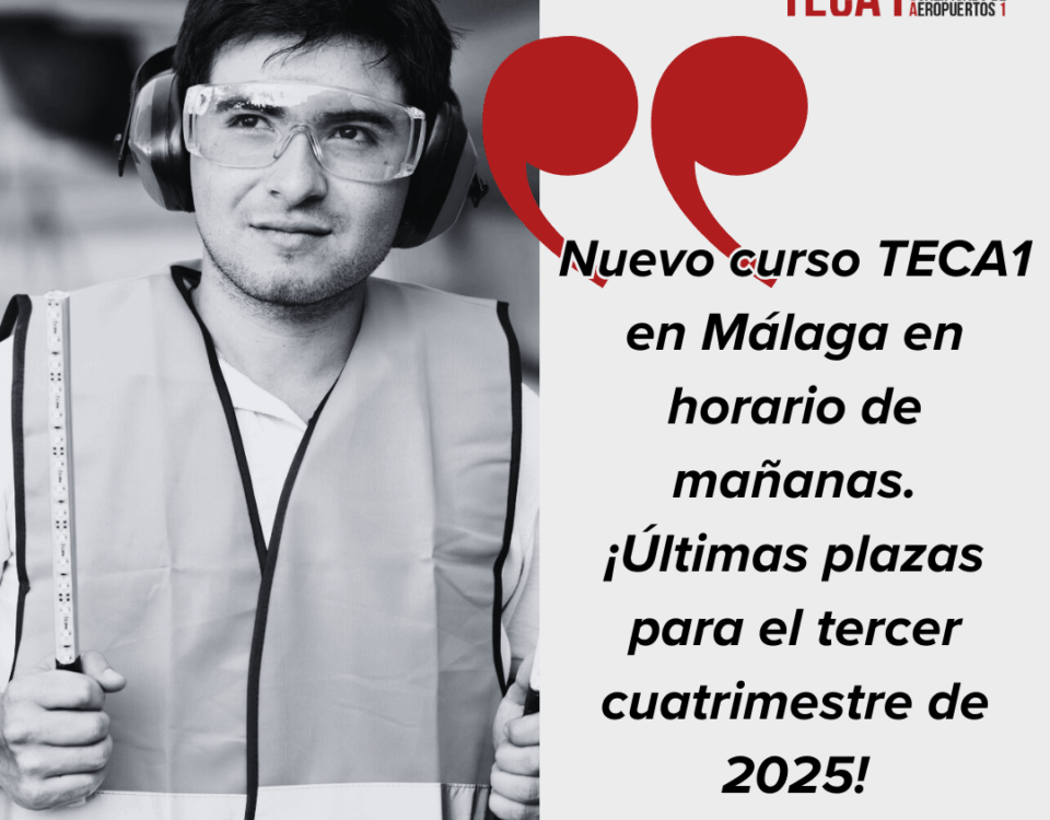 Nuevo curso TECA 1 en Málaga en horario de mañanas. ¡Últimas plazas para el tercer cuatrimestre de 2025!