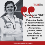 Nuevo curso TECA 1 en Alicante, Valencia y Sevilla en horario de tardes y Madrid en horario de mañanas. ¡Últimas plazas para el primer cuatrimestre de 2026!