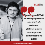 Nuevo curso TECA 1 en Málaga y Madrid en horario de mañanas. ¡Últimas plazas para el primer cuatrimestre de 2026!